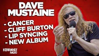 Dave Mustaine on Cliff Burton, cancer, lip syncing and new Megadeth