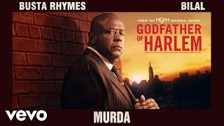 Godfather of Harlem - Murda (Official Audio) Busta Rhymes ft. Bilal