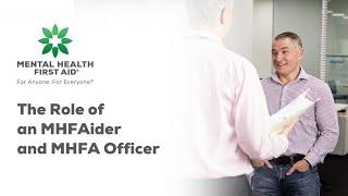 The Role of a Mental Health First Aider and Officer