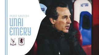 Unai Emery on defeat at Crystal Palace ️