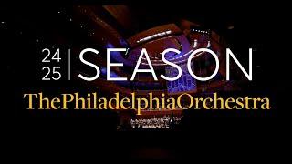 The Philadelphia Orchestra Announces 2024-25 Season Programming