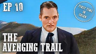 The Red Rider | Episode 10 | The Avenging Trail | Colorized