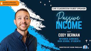 Virtual Guest Speaker for Personal Finance Classroom | Passive Income with Cody Berman