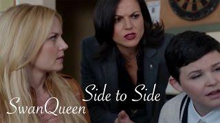 Emma/Regina - Side to Side (Swan Queen)