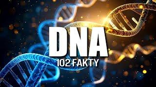 DNA 102 FAKTY