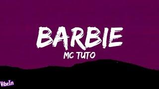 MC Tuto - Barbie (Letra/Legendado)