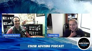 CSUSB Advising Podcast, Ep. 21 - Ellie Gault