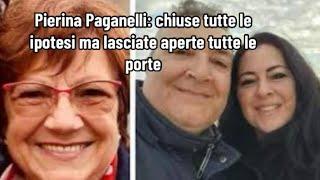 Pierina Paganelli: chiuse tutte le ipotesi ma lasciate aperte tutte le porte