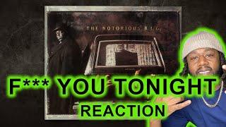 The Notorious B.I.G Ft. R Kelly - F**k You Tonight REACTION