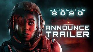 Directive 8020 – Announcement Trailer