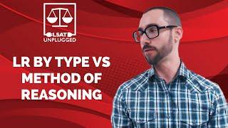 LSAT Logical Reasoning Question Type vs Method of Reasoning