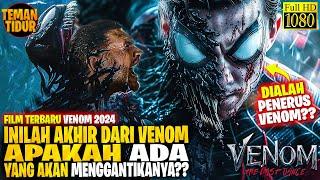 GOODBYE VENOM :'( FILM TERBARU VENOM THE LAST DANCE 2024!! - ALUR CERITA