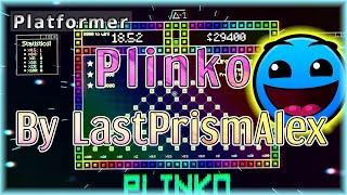 Plinko (By LastPrismAlex) [All Coins] | Geometry Dash