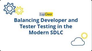 Balancing Developer and Tester Testing (Part 1)