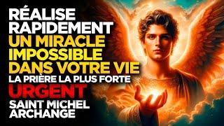 SAINT MICHEL ARCHANGE | RÉALISE RAPIDEMENT UN MIRACLE IMPOSSIBLE DANS VOTRE VIE - TRES FORT