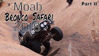 Moab Bronco Safari 2018 Recap: Part II