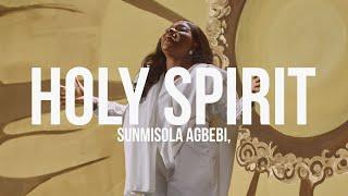 Sunmisola Agbebi - Holy Spirit (Official Video)