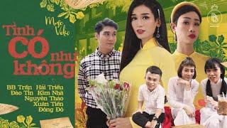 TÌNH CÓ NHƯ KHÔNG MV COVER | FULL | BB TRẦN - HẢI TRIỀU - ĐÀO TÍN - DABLO ANH DŨNG - KIM NHÃ
