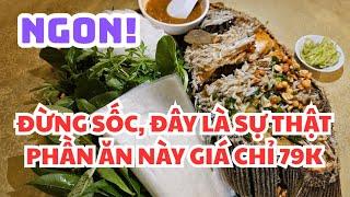 ĐỪNG SỐC, ĐÂY LÀ SỰ THẬT Ở SÀI GÒN: CHỈ 79K cho phần CÁ TAI TƯỢNG CHIÊN XÙ ở nhà hàng Dìn Ký!
