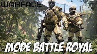 WARFACE : Battle Royal | 5 Games pour faire un TOP 1