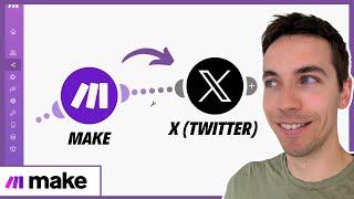 How to Auto-post to X/Twitter (Images, Videos, Text) using Make.com