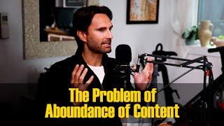 The Problem of Abundance of Content | William Hemminger | ZRG Podcast