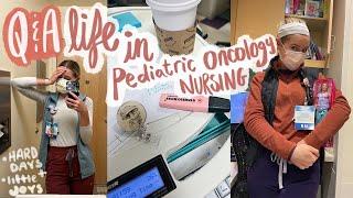 Q&A: Answering your Questions About Being a Pediatric Oncology Nurse!