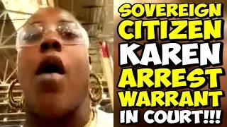 Sovereign Citizen KAREN Plays A Stupid Game And Wins An ARREST Warrant!!! PRO SE FAIL!!!