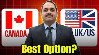 US, UK or Canada The Best Option for Immigration | My Honest Review | #canada #us #uk #immigration