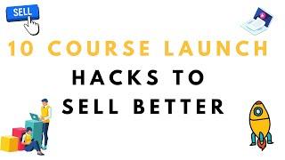 PODCAST ️ | E28: 10 Course Hacks to Sell Better