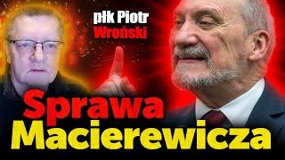 Sprawa Macierewicza. Płk Piotr Wroński o tym jak można wyeliminować grę "obyczajówką" w Polsce