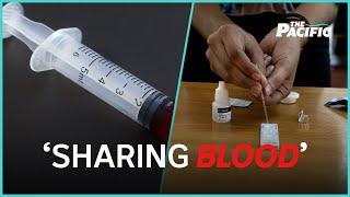 Blood sharing in Fiji fueling HIV outbreak | The Pacific