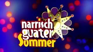 Narrisch guater Sommer - Die Höhepunkte 2016 - 2018