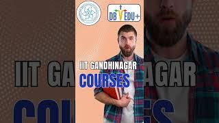 IIT Gandhinagar – Courses Offered #IITGandhinagar #JEEJourney #FutureIITian