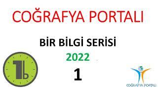 COĞRAFYA PORTALI 1 BİLGİ SERİSİ 2022 - 1-  ULUTAŞ