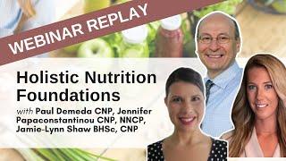 Holistic Nutrition Foundations Webinar Dec 12 2019