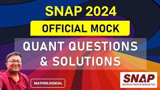 SNAP 2024 Official Mock Test Quant Questions & solutions || SNAP 2024 Preparation Booster