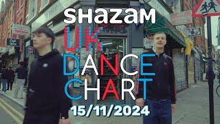  SHAZAM UK DANCE CHART (15/11/2024) | TOP-20 & NEW-ENTRIES OVERVIEW