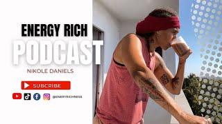 Energy Rich Podcast Eps. 2 MONEY OVER EVERYTHING NOPE #energyrich #holistichealthcoach