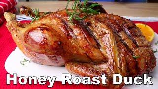 Delicious HONEY ROAST DUCK for all occasions - Typically serve the ROAST with potatoes and sauces