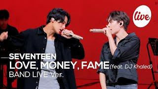 [4K] 세븐틴(SEVENTEEN) “LOVE, MONEY, FAME (feat. DJ Khaled)” Band LIVE Concert [it’s KPOP LIVE 잇츠라이브]