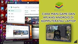 Cara Instal Bluestacks 4 Full Version | Main PUBG, ML + Aplikasi Android Lainnya Di Komputer /Laptop