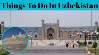 Things To Do In Uzbekistan | Advotis4u