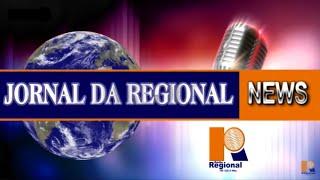 JORNAL DA REGIONAL FM 17/10/2024