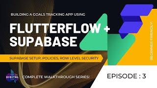 #FlutterFlow + #Supabase - Building a Goals Tracking App + Episode 3