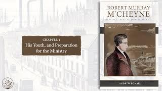 Robert Murray M‘Cheyne: The Holy Minister as God’s Weapon (Audiobook)