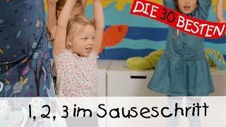  1, 2, 3 im Sauseschritt - Singen, Tanzen und Bewegen || Kinderlieder