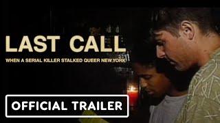 Last Call: When A Serial Killer Stalked Queer New York - Official Trailer (2023) Documentary