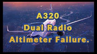 A320 DUAL RADIO ALTIMETER FAILURE @a320mentorchannel