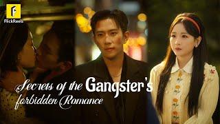 【Secrets of the Gangster's Forbidden Romance】#flickreels